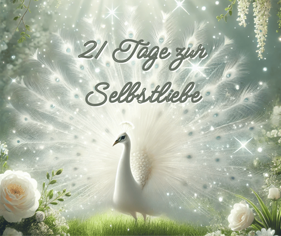 In 21 Tagen zur Selbstliebe